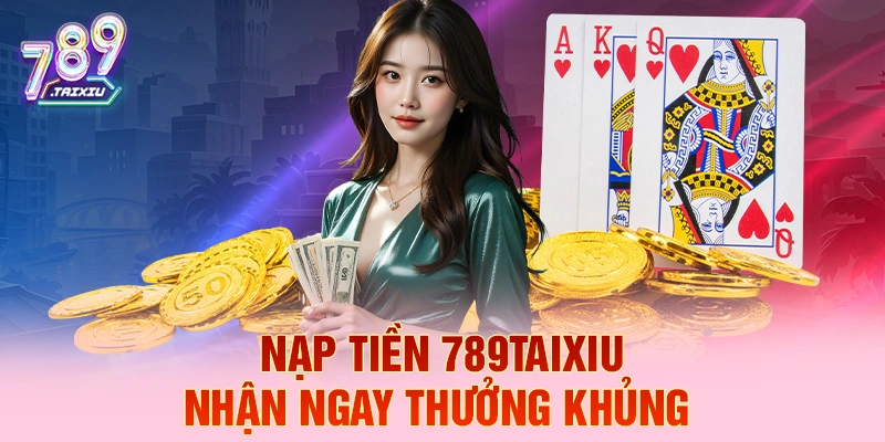 Nạp tiền bet88 liền tay nhận ngay thưởng khủng